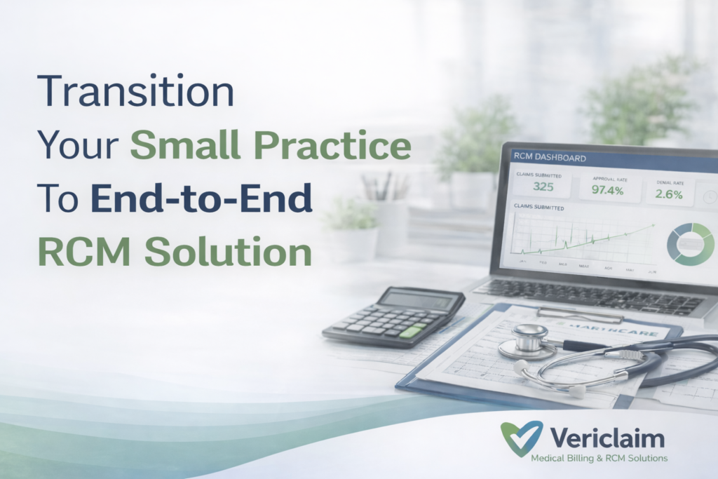 How Do I Transition My Small Practice to an End-to-End RCM Solution?